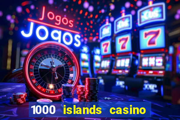 1000 islands casino restaurant menu