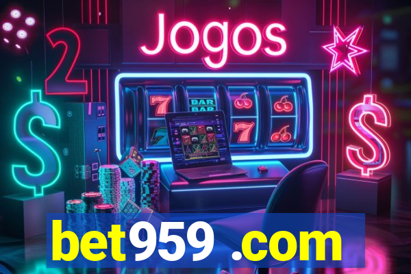 bet959 .com