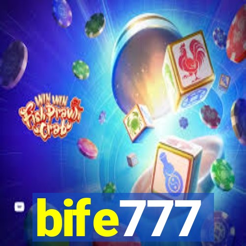 bife777