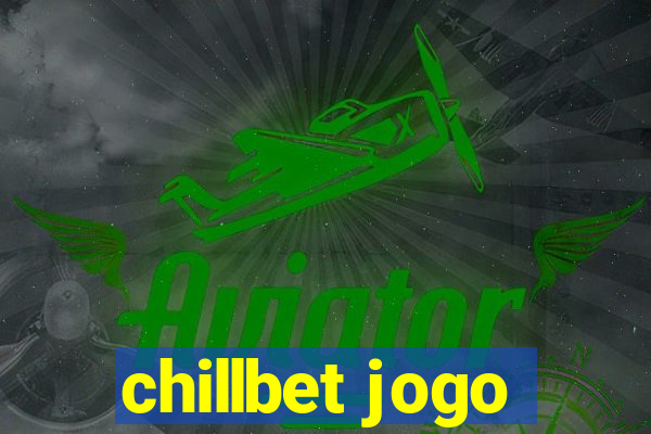 chillbet jogo