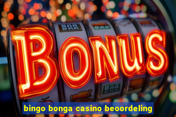 bingo bonga casino beoordeling