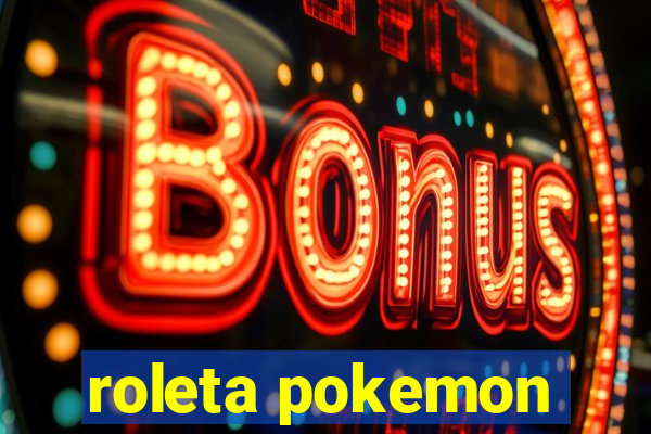 roleta pokemon