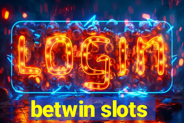 betwin slots