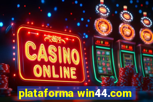 plataforma win44.com