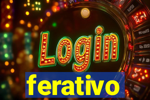 ferativo