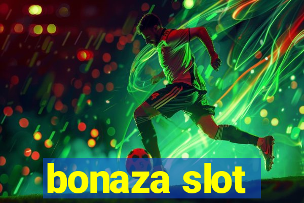 bonaza slot