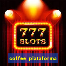 coffee plataforma de jogos