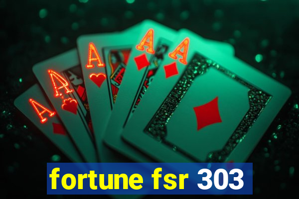 fortune fsr 303