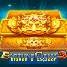 kraven o caçador filme completo dublado