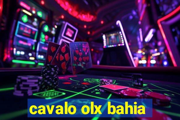 cavalo olx bahia