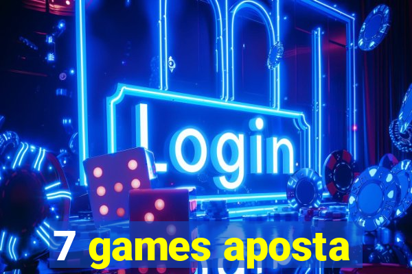 7 games aposta