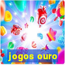 jogos ouro