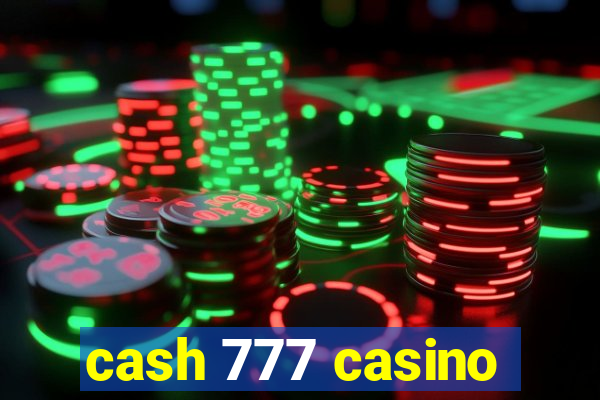 cash 777 casino