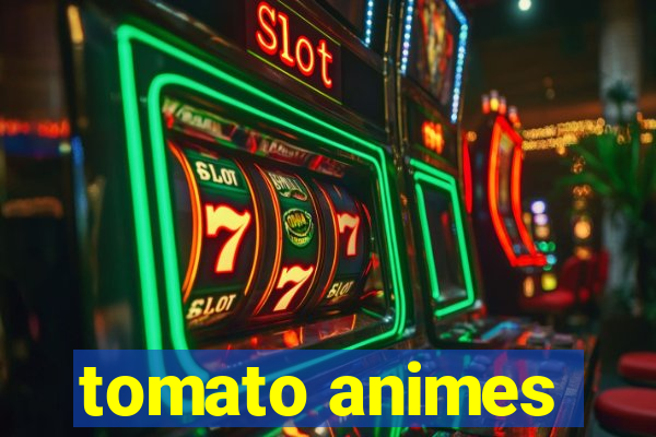 tomato animes