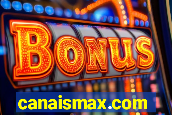 canaismax.com