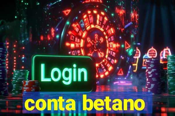 conta betano