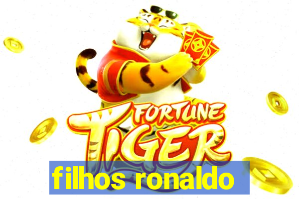 filhos ronaldo