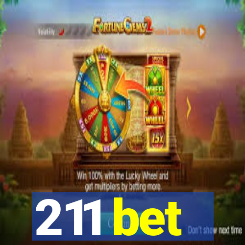 211 bet