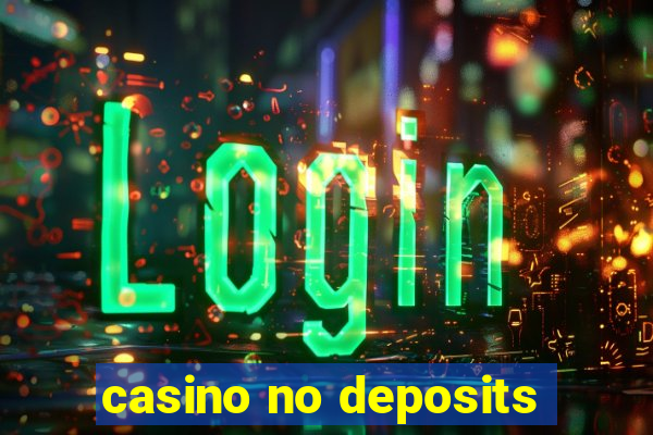 casino no deposits