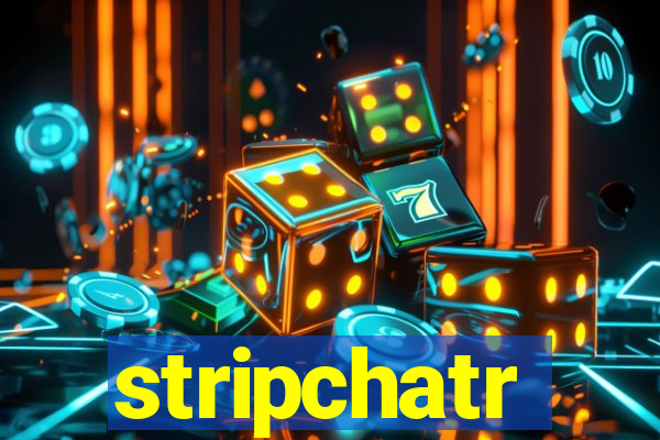 stripchatr