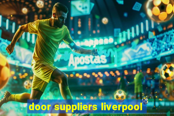 door suppliers liverpool