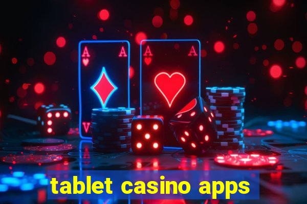 tablet casino apps