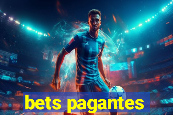 bets pagantes