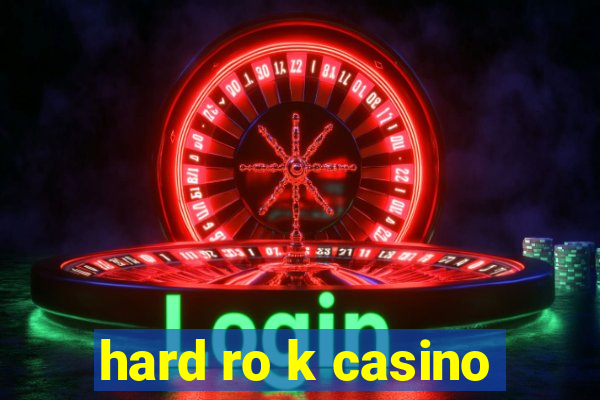 hard ro k casino