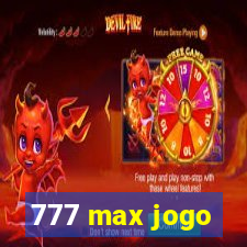 777 max jogo