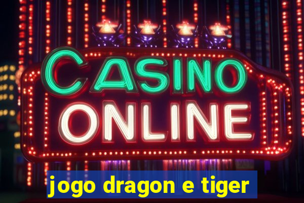 jogo dragon e tiger