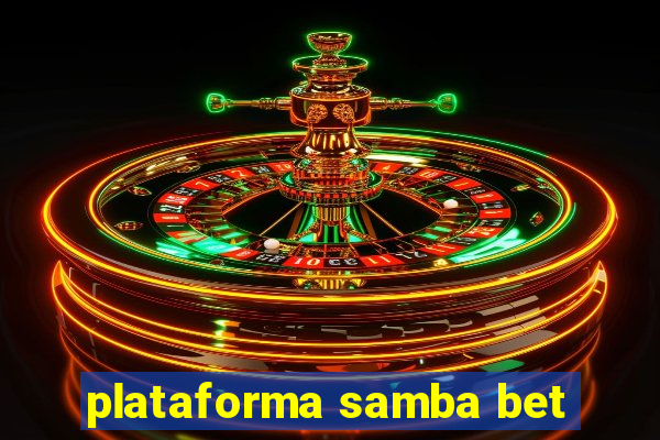 plataforma samba bet