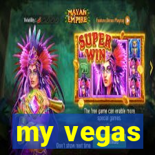 my vegas