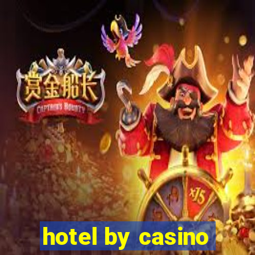 hotel by casino