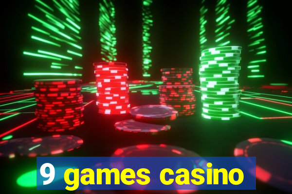 9 games casino