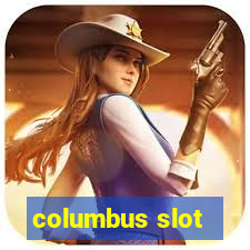 columbus slot