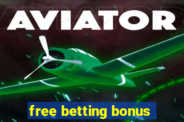 free betting bonus