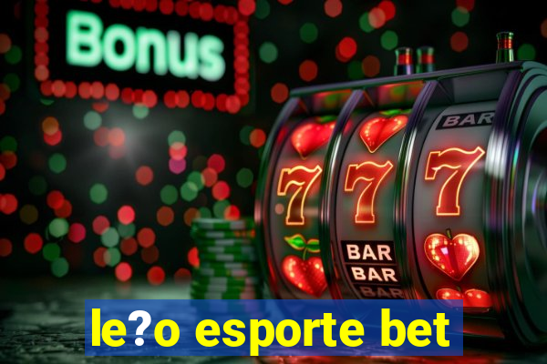 le?o esporte bet