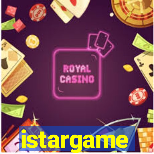 istargame