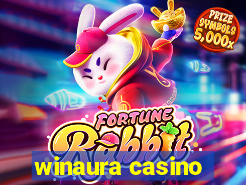 winaura casino