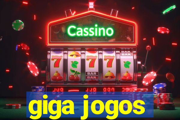 giga jogos