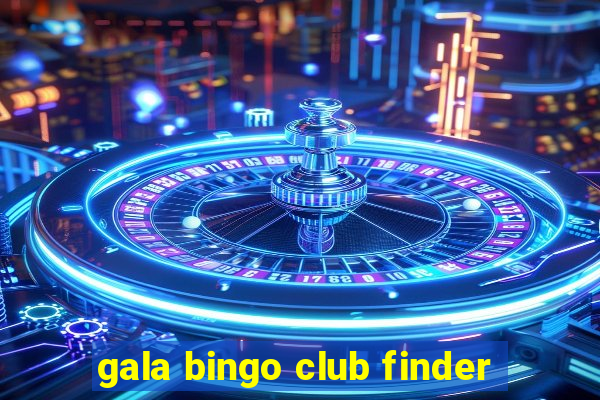 gala bingo club finder