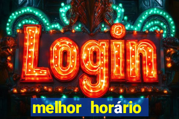 melhor horário para jogar fortune dragon hoje