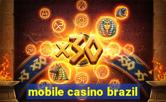 mobile casino brazil