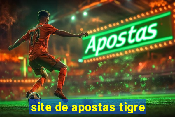 site de apostas tigre