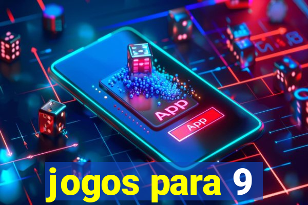 jogos para 9