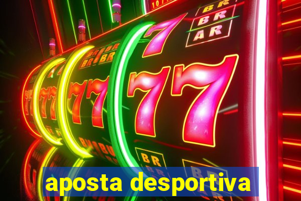 aposta desportiva