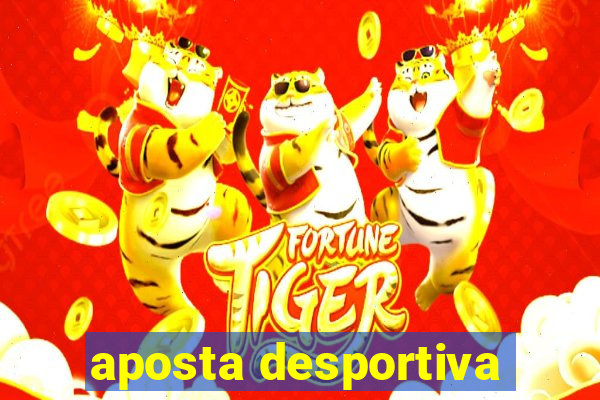 aposta desportiva