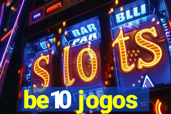 be10 jogos