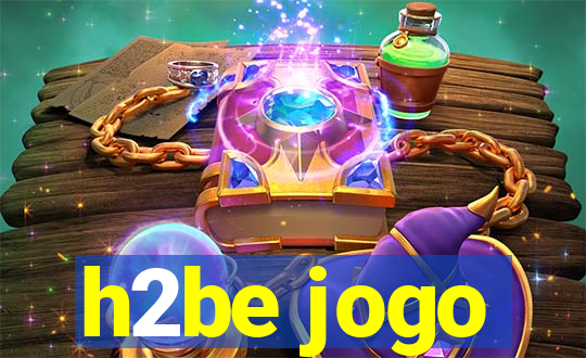 h2be jogo