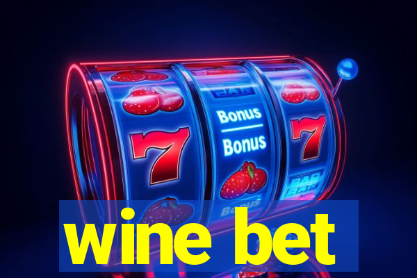 wine bet